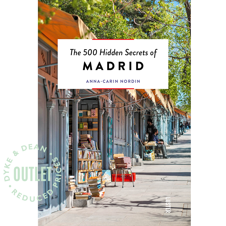 THE 500 HIDDEN SECRETS OF MADRID BOOK OUTLET - DYKE & DEAN