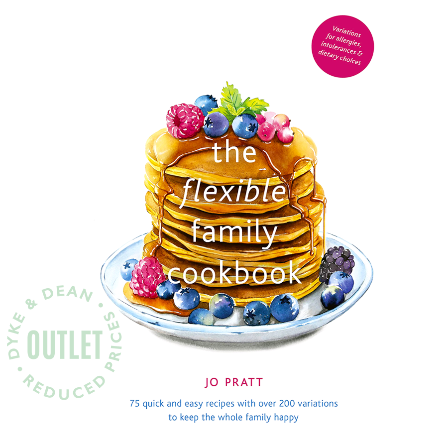 THE FLEXIBLE FAMILY COOKBOOK OUTLET - DYKE & DEAN