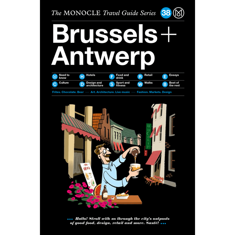 THE MONOCLE TRAVEL GUIDE BRUSSELS + ANTWERP - DYKE & DEAN