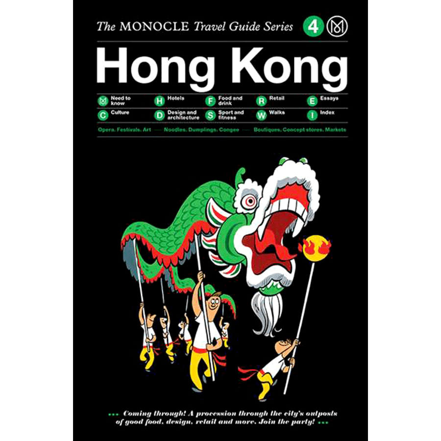 THE MONOCLE TRAVEL GUIDE HONG KONG - DYKE & DEAN