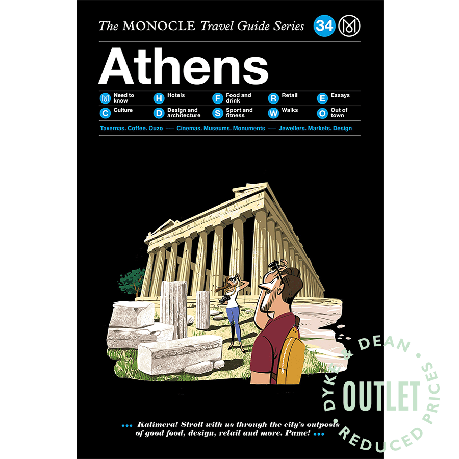 THE MONOCLE TRAVEL GUIDE TO ATHENS OUTLET - DYKE & DEAN