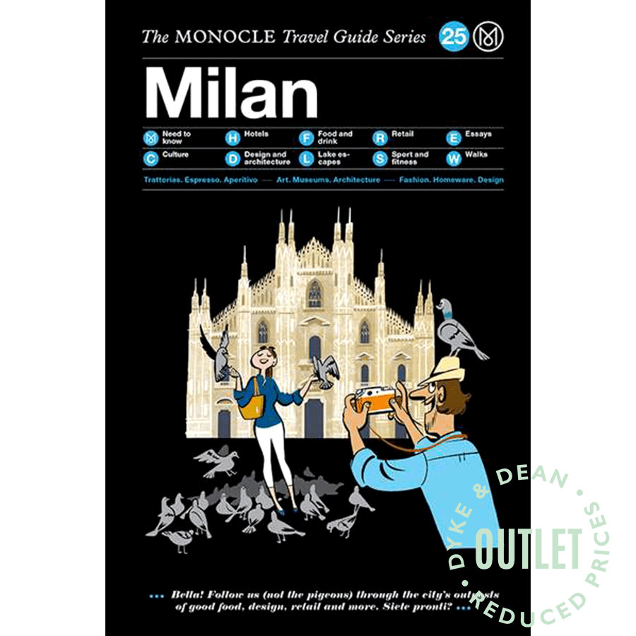THE MONOCLE TRAVEL GUIDE TO MILAN OUTLET - DYKE & DEAN