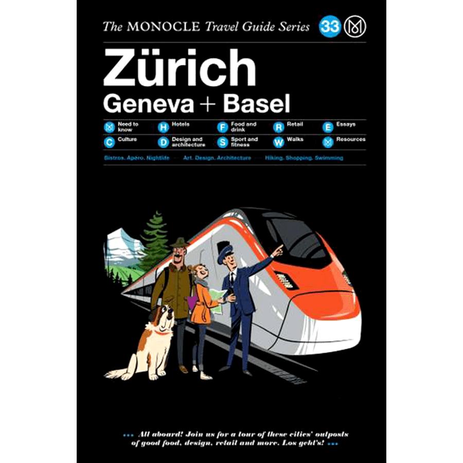 THE MONOCLE TRAVEL ZURICH + SWISS - DYKE & DEAN