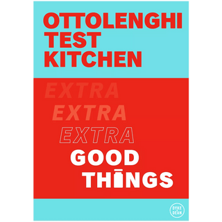 OTTOLENGHI TEST KITCHEN: EXTRA GOOD THINGS - DYKE & DEAN